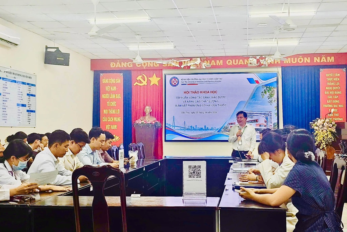 Hội thảo tập huấn công tác cảnh giác dược và nâng cao chất lượng giám sát phản ứng có hại của thuốc tại Bệnh viện Trường Đại học Y Dược Cần Thơ 2026