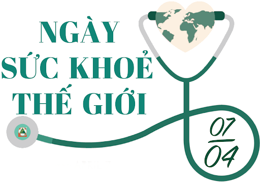 Ngày Sức Khỏe Thế Giới 07/04 và Tháng hành động vì An toàn thực phẩm: Ăn Đúng – Sống Khỏe